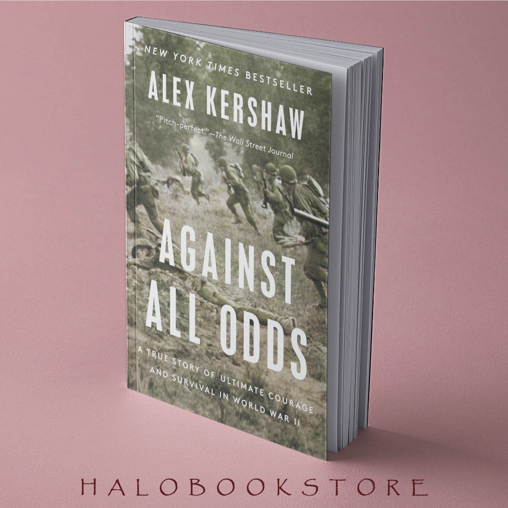 Against All Odds โดย Alex Kershaw