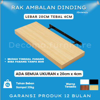 Rak Ambalan COSTOM UKURAN SUKA SUKA Dinding Minimalis Hiasan Papan Hambalan Kayu Laci Melayang Dinding Ukuran 60cm 80cm 100cm 120cm 150cm Lebar 20cm Tebal 4cm dan 2 cmWarna Putih Hitam Coklat
