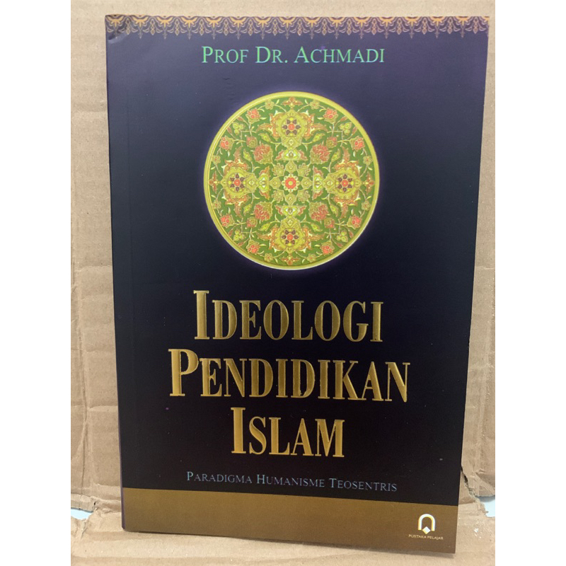 หนังสืออุดมการณ ์ การศึกษาอิสลาม - Paradigm Humanism Teosentris