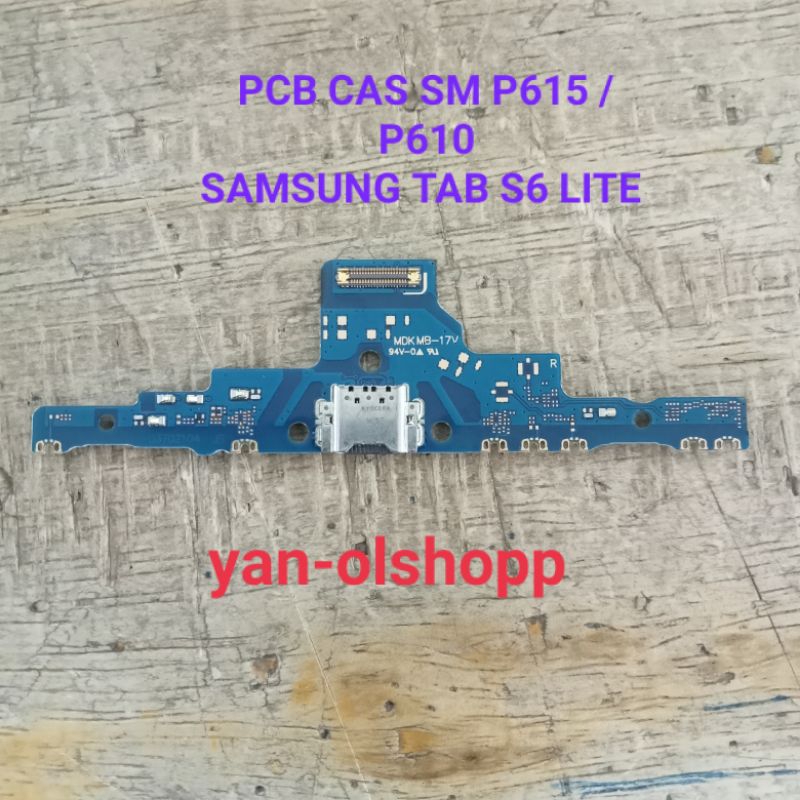 บอร์ดเชื่อมต่อที่ชาร์จ PCB สําหรับ Samsung tab S6 lite P615 P610 PCB Cas tab S6 lite