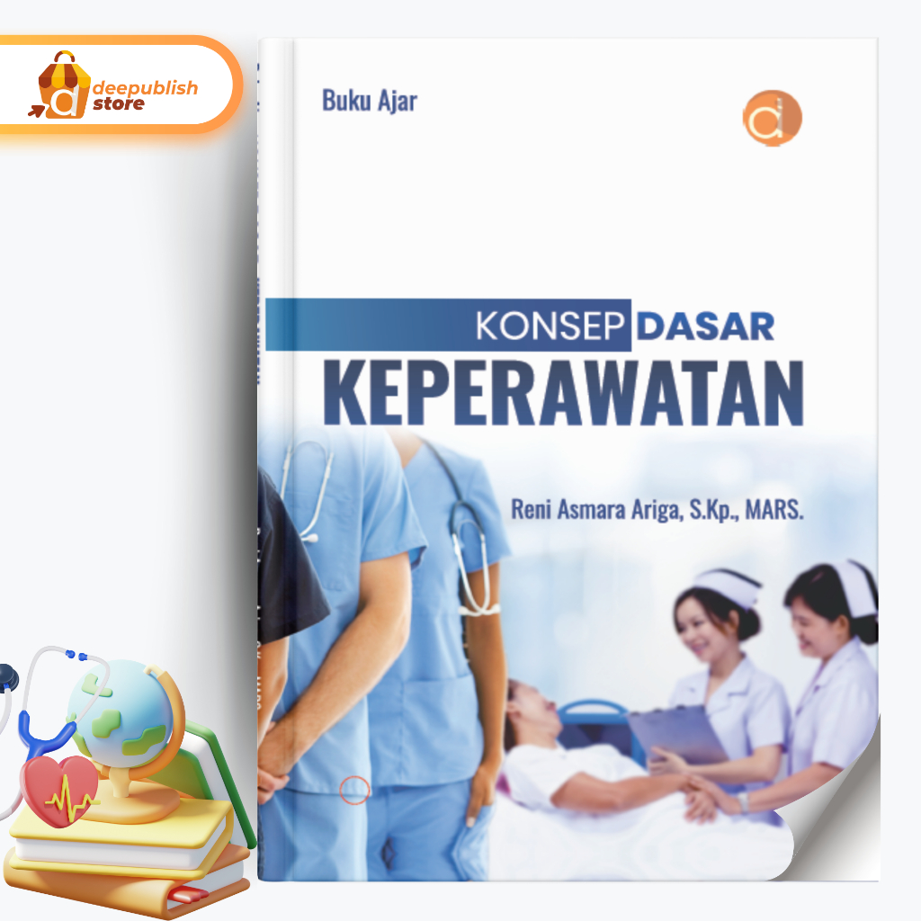 Deepublish - หนังสือเรียนการพยาบาล แนวคิดพื้นฐาน