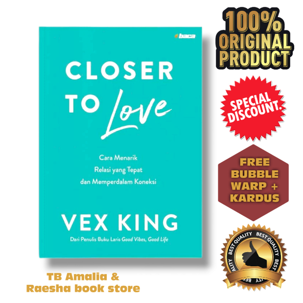 หนังสือ Closer To Love - วิธีดึงดูดความสัมพันธ์ขวาและการเชื่อมต่อที่ลึกขึ้น - Vex King