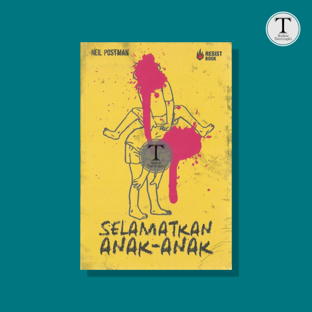 Save Children - Neil Postman