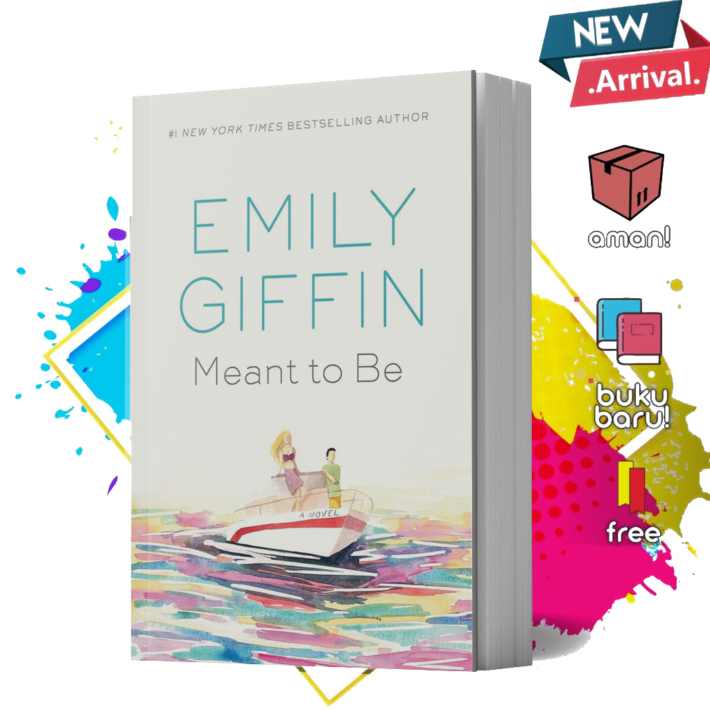 Meant to Be โดย Emily Giffin ( อังกฤษ )
