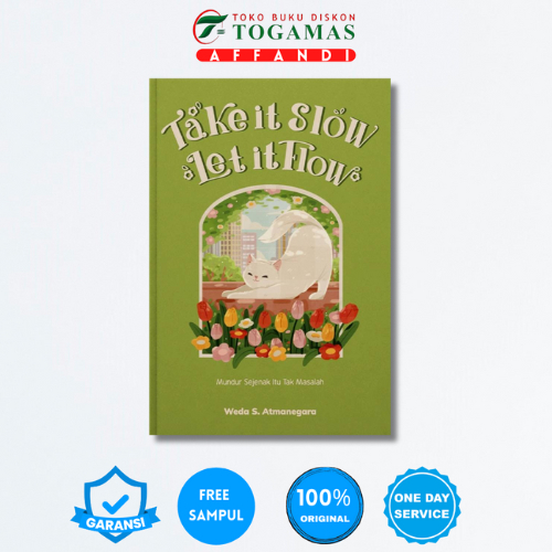 TAKE IT SLOW, LET IT FLOW - WEDA S ATMARAGARA