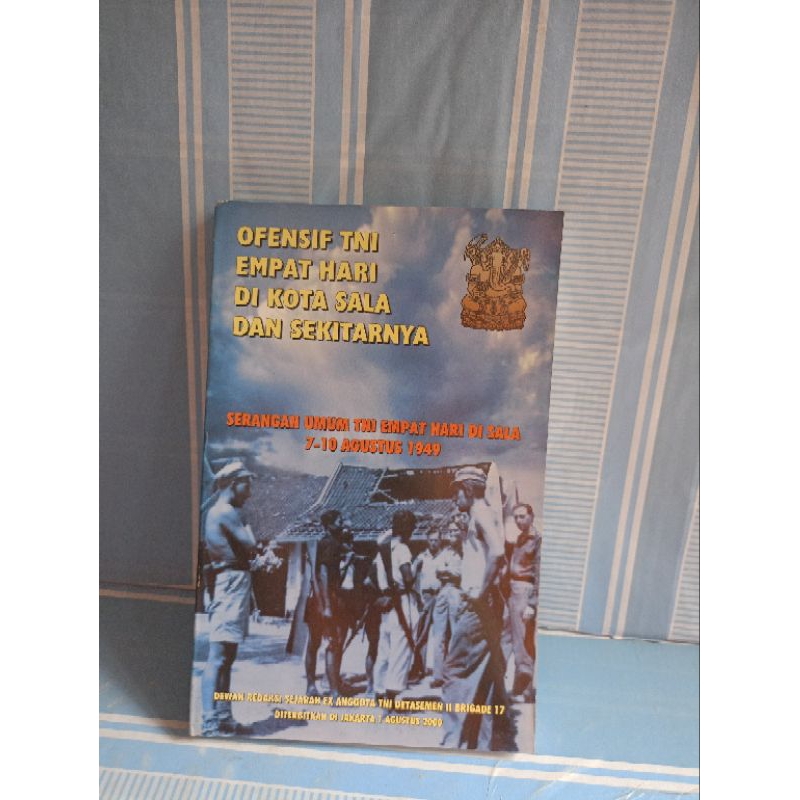 FOUR-DAY TNI OFENSEIF ใน SALA CITY และ SURROUNDING AREAS 7-10 AUGUST 1949