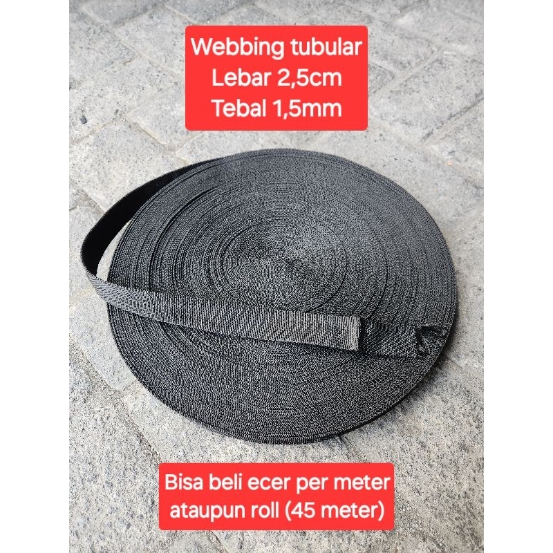 Webbing SLING TUBULAR เชือก 2.5 ซม. กว้าง 1.5 มม. ความหนา 45 เมตร ROLL