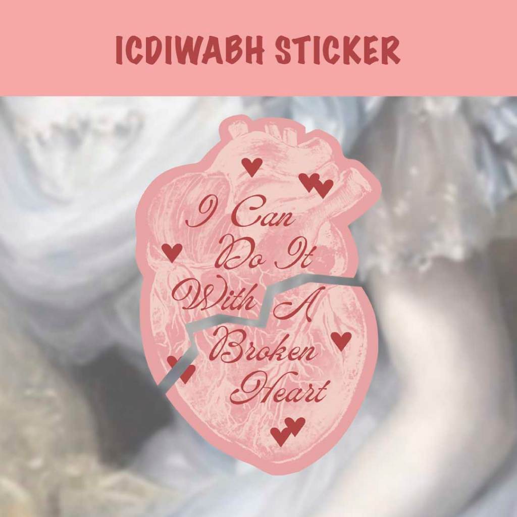 สติ๊กเกอร์ I Can Do It With A Broken Heart Taylor Swift TTPD (2 ชิ้น)