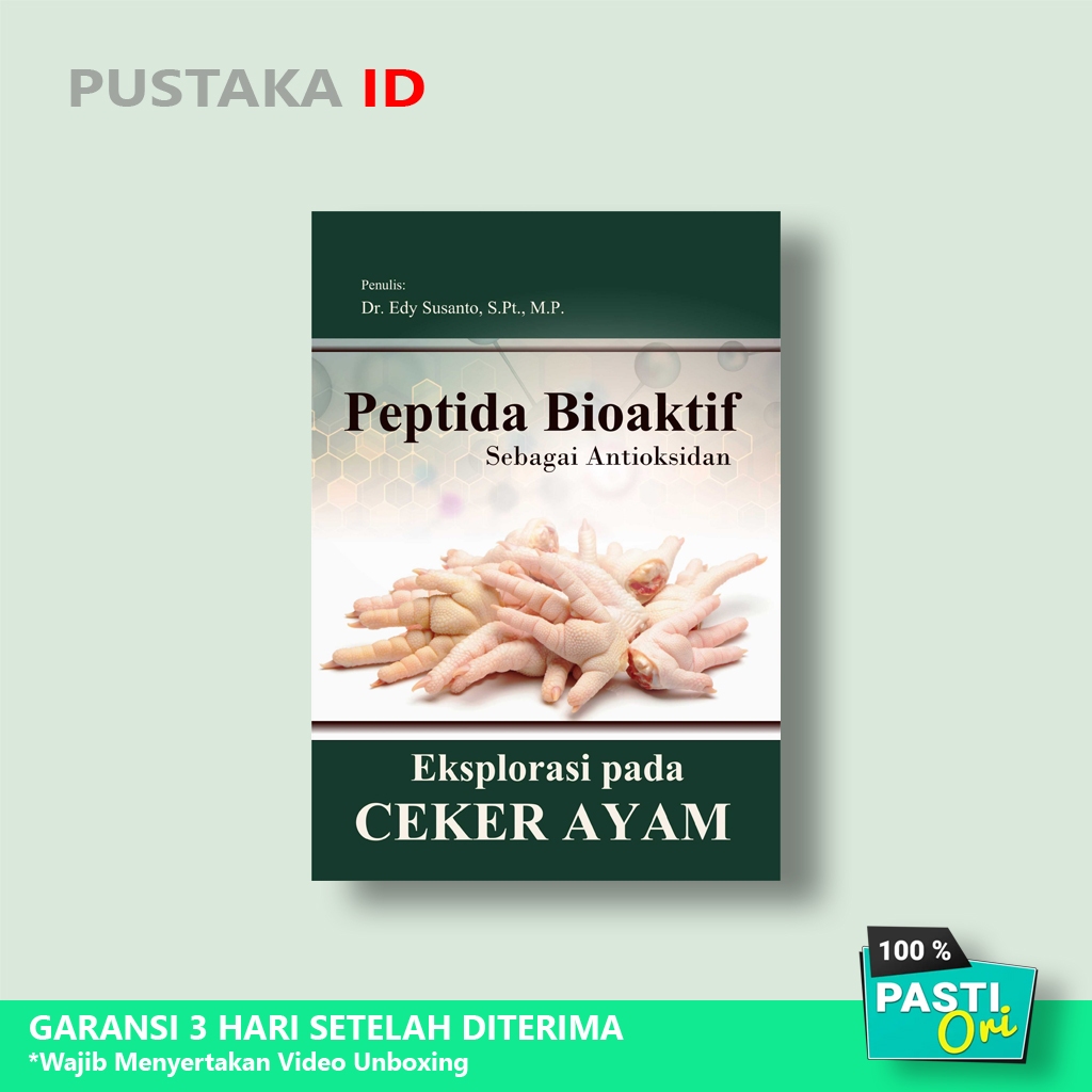 หนังสือ Bioactive Peptida เป็นสารต้านอนุมูลอิสระสํารวจเท้าไก่ - Edy Susanto