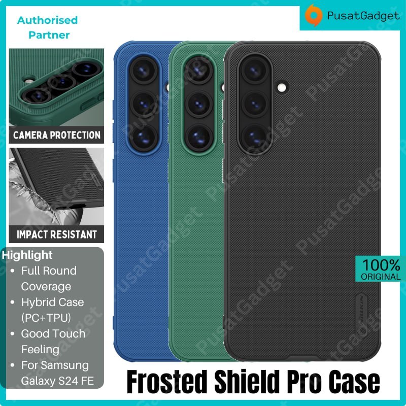 เคส Samsung Galaxy S24 FE NILLKIN Frosted Pro Hybrid Casing Case