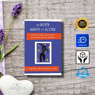 The Body Keeps The Score โดย Besser Van Der Kolk