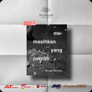 รัก The Ones Ever - M. Aan Mansyur