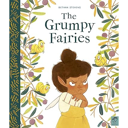 The Grumpy Fairies**