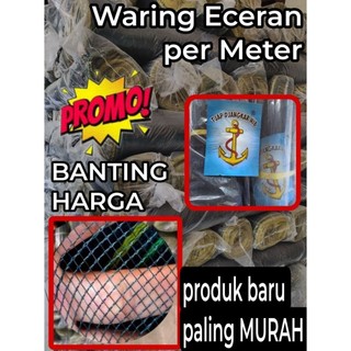 WARING JARING PAGAR TANAMAN PAGAR IKAN PAGAR KANDANG MURAH TOP QUALITY HARGA PER METER