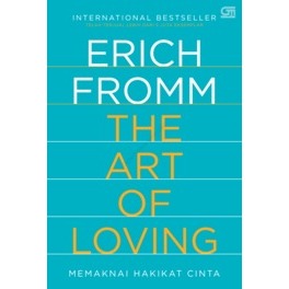 หนังสือ The Art of Loving (Understand The Nature of Love) โดย Erich Fromm