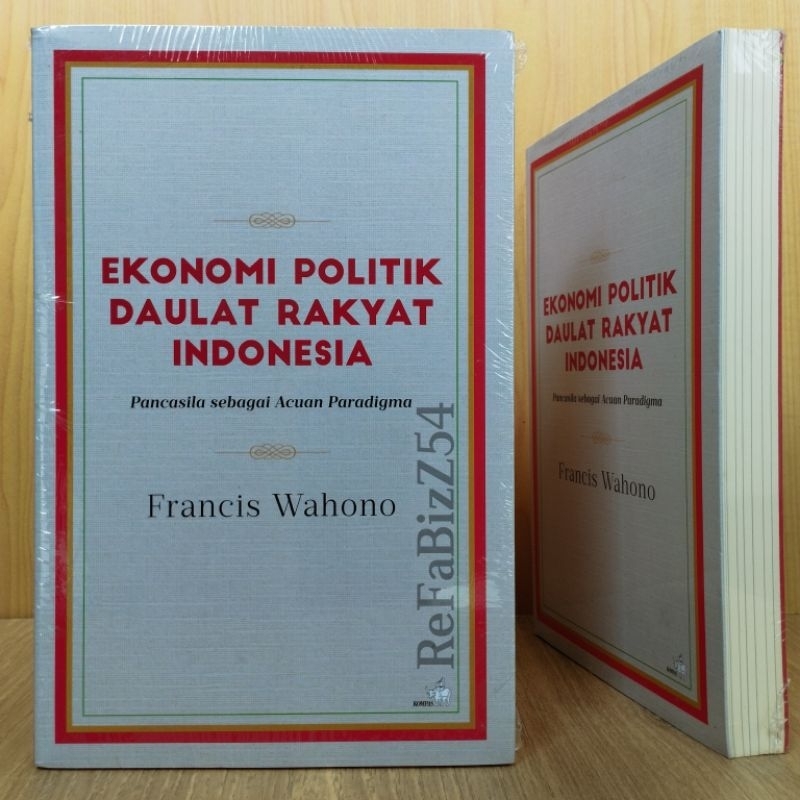 เศรษฐกิจการเมืองของชาวอินโดนีเซีย& 39;s Sovereignty - Pancasila เป็นอ้างอิง Paradigm