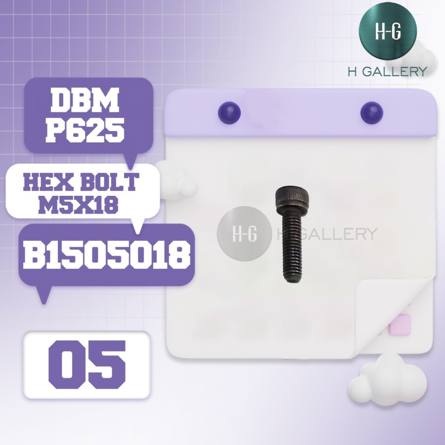 DBM - P 625 / SPARE PART DBM P625 [ HEX BOLT ] *S