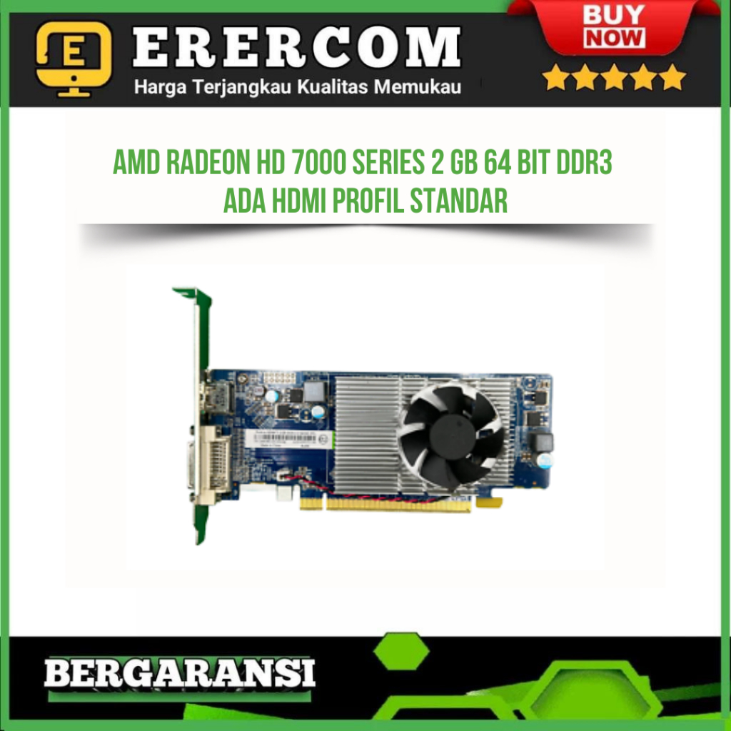 Amd Radeon HD 7000 Series 2 GB 64 บิต DDR3 พร้อมโปรไฟล์มาตรฐาน HDMI