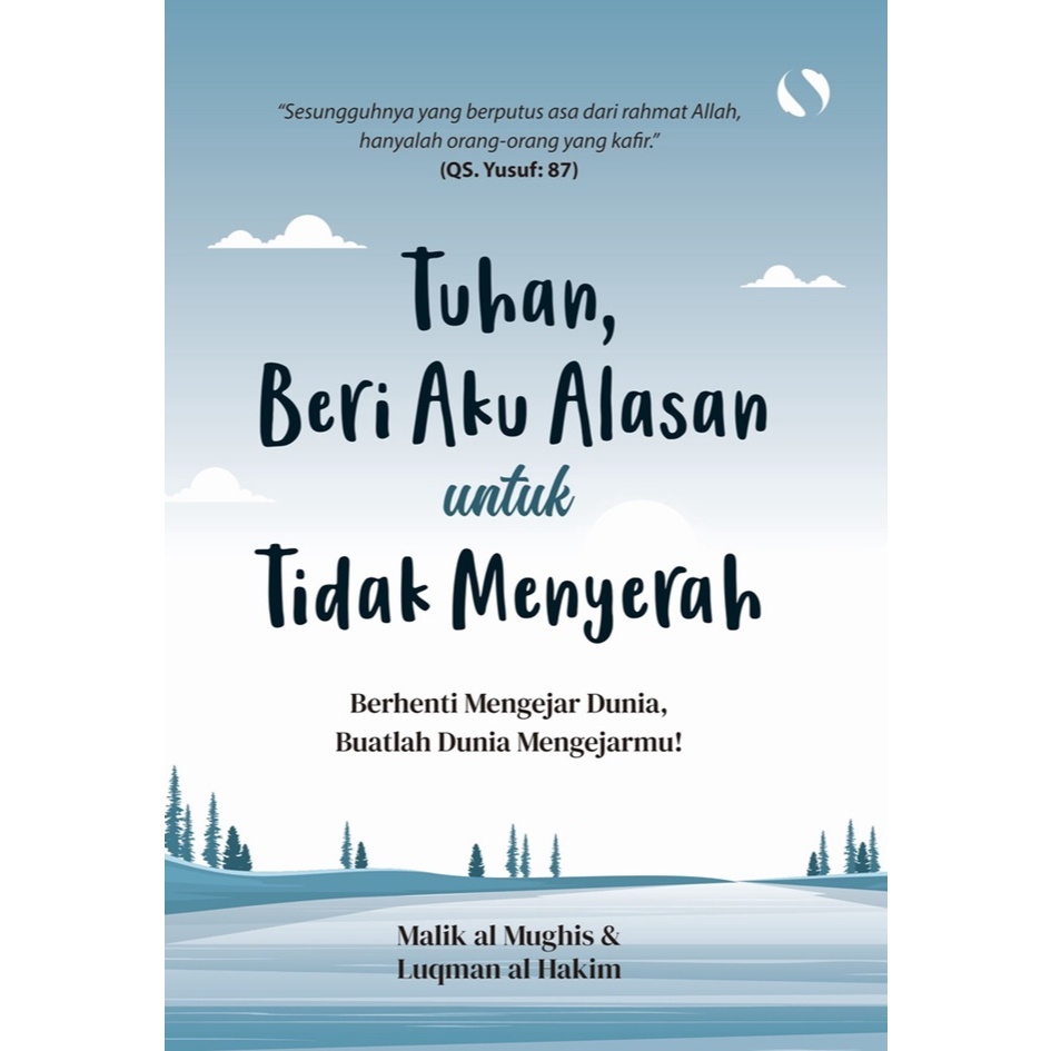 Samabuku - สํานักพิมพ์ Syalmahat - หนังสือแห่งการพัฒนาตนเองของพระเจ้า ให้เหตุผลที่จะไม่ให้โดย Maik a