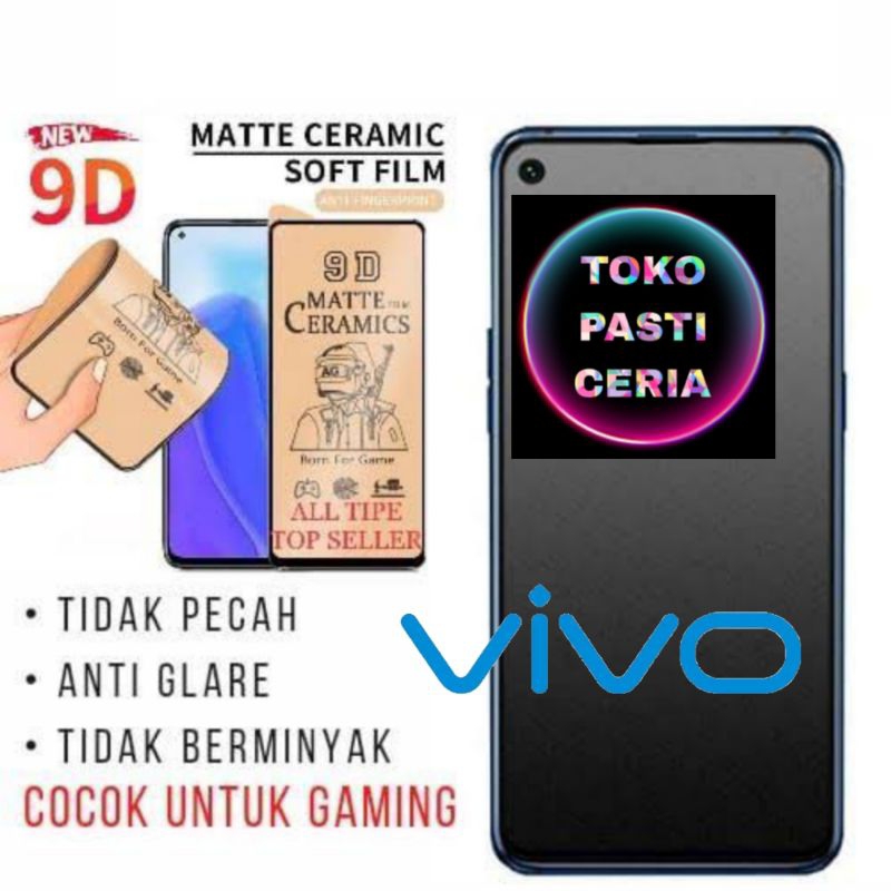TEMPERED GLASS MATTE ANTI GLARE ANTI OIL VIVO T1 Z1 PRO V11 V11 PRO V15 V20 V20 SE V21 4G V21 5G Y12