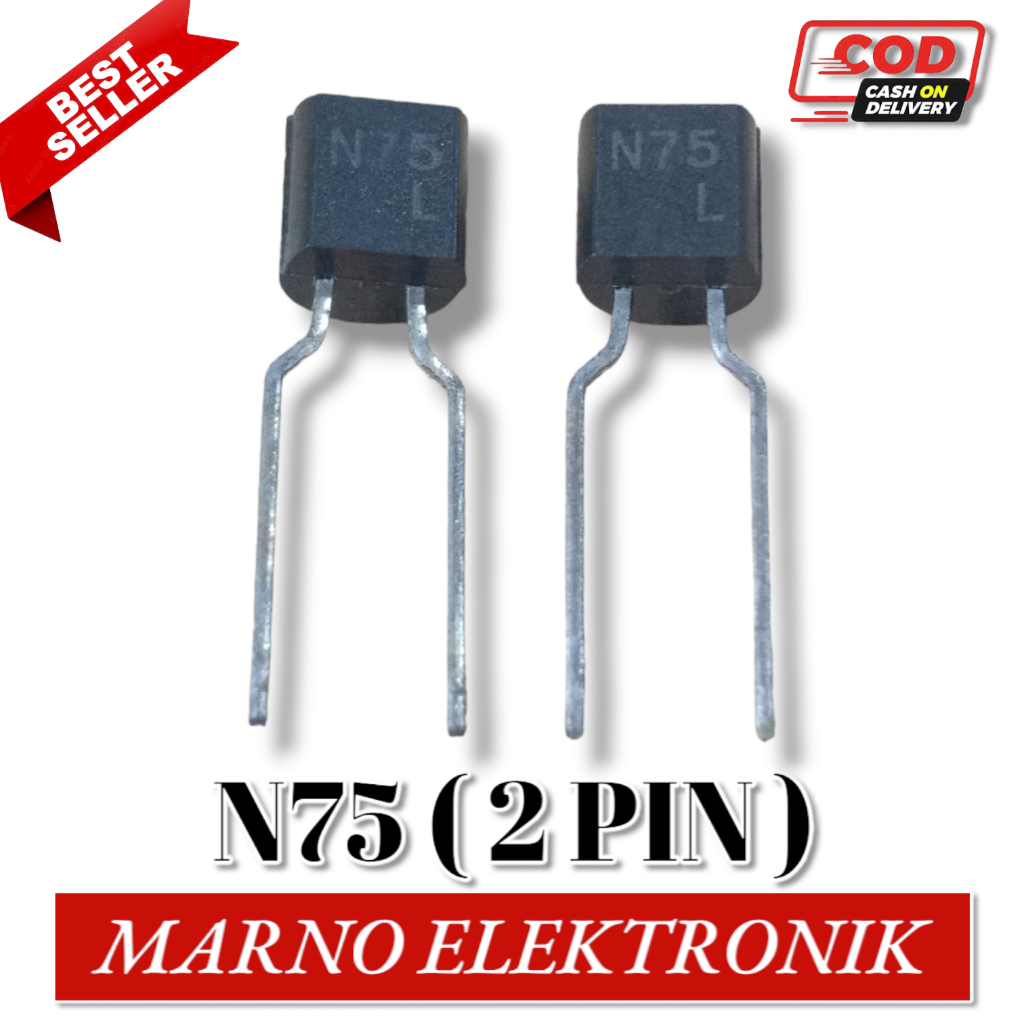 TRANSISTOR FUSE FUSE N75 N 75 2 PIN 2 ขา 2PIN 2 FEET ต้นฉบับ