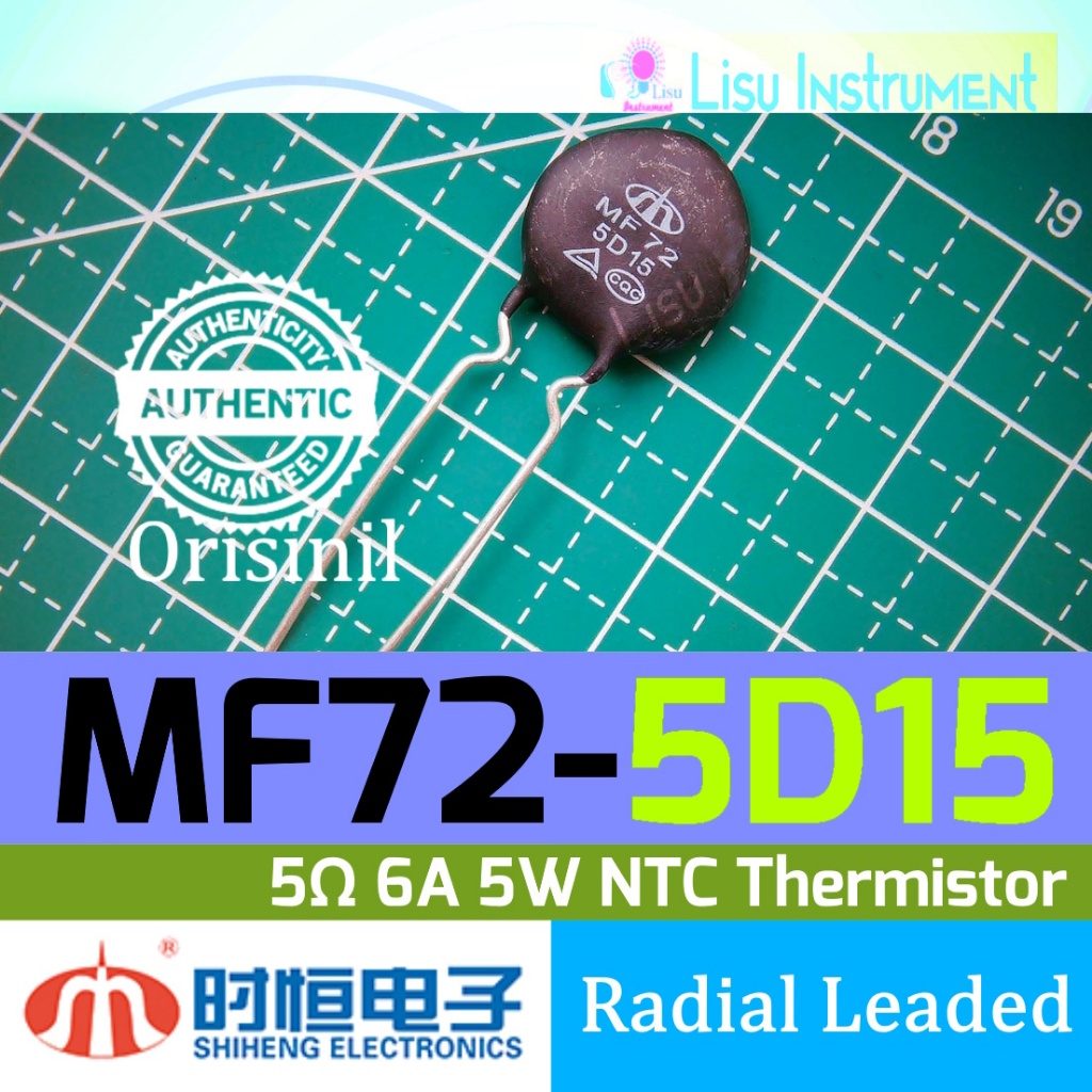 MF72 5D15 5ohms 6A 5W ±20% 3000K ±10% NTC Thermistor MF72-5D15 Radial Leaded Shiheng Electronics Ori