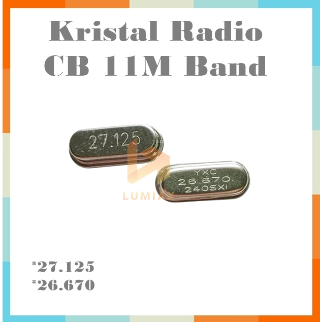 คริสตัลวิทยุ CB 11M Band 26,670Mhz และ 27,125Mhz 49S 26,670 Mhz และ 27,125 Mhz