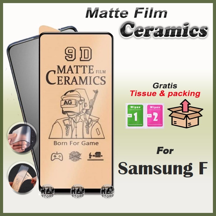 LAYAR TG ANTI-SCRATCH CERAMIC MATTE SCREEN SAMSUNG F22 F32 F41 F62 S21 PLUS SCREEN PROTECTOR RZ HP อ