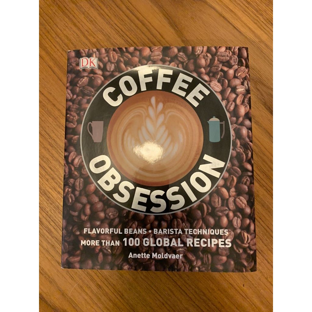 หนังสือ (ภาษาอังกฤษ) Coffee Obsession โดย DK, Anette Moldvaer