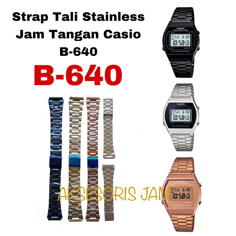 สายนาฬิกาข้อมือสแตนเลส ของแท้ สําหรับ casio รุ่น b-640 b-640 b640