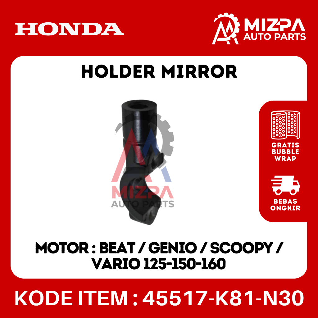 HONDA 45517-K81-N30 Holder Mirror Beat Genio Scoopy Vario 125 150 160