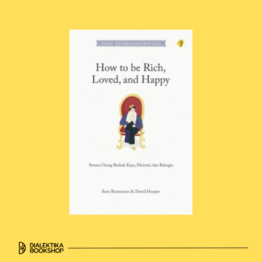 HOW TO BE RICH, LOVED และ HAPPY Everything RICH, LOVED, และ HAPPY