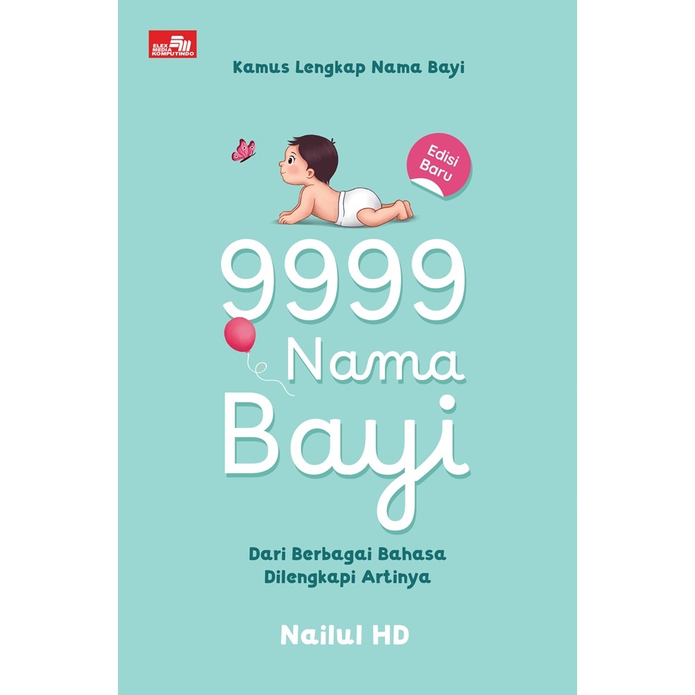 Gramedia Medan - สมบูรณ์ BABY NAME DICTIONARY: 9999 INTERNATIONAL BABY NAMES จาก B
