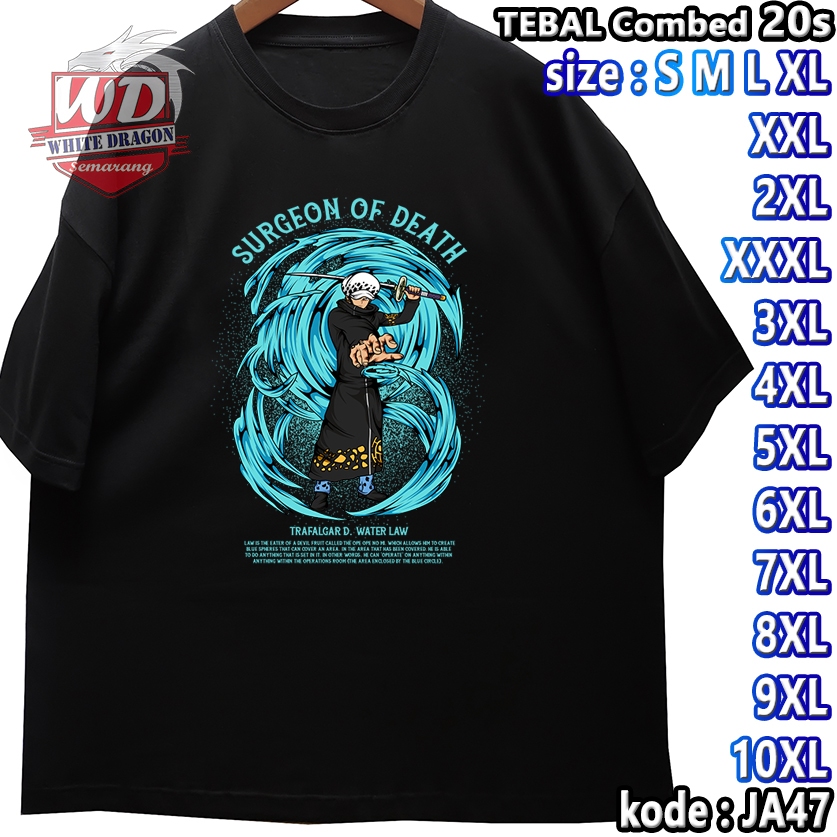 LAW ONE PIECE เสื้อยืดขนาดใหญ่รหัส JA47 JUMBO 2XL 3XL 4XL 5XL 6XL 7XL 8XL 9XL 10XL