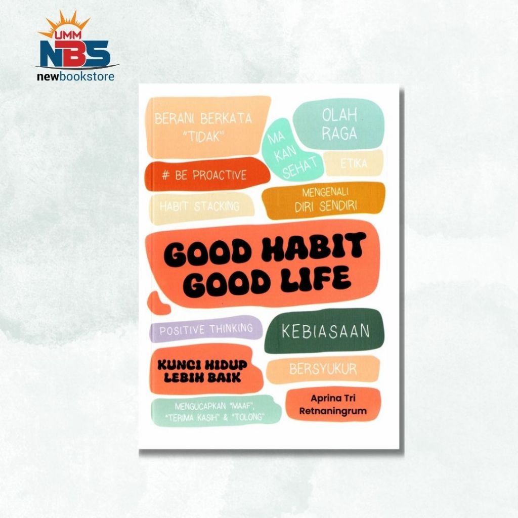 Good Habit Good Life - Aprina Tri Retnaningrum