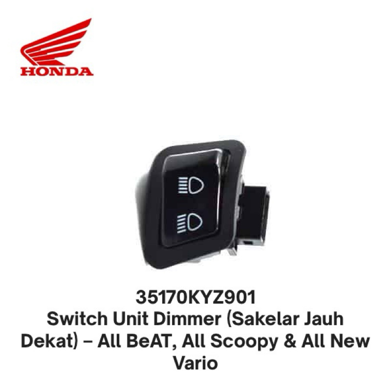 35170KYZ901 ชุดสวิตช์หรี่ไฟ (ไฟสูงและต่ํา) – BeAT ทั้งหมด Scoopy & All New Vario