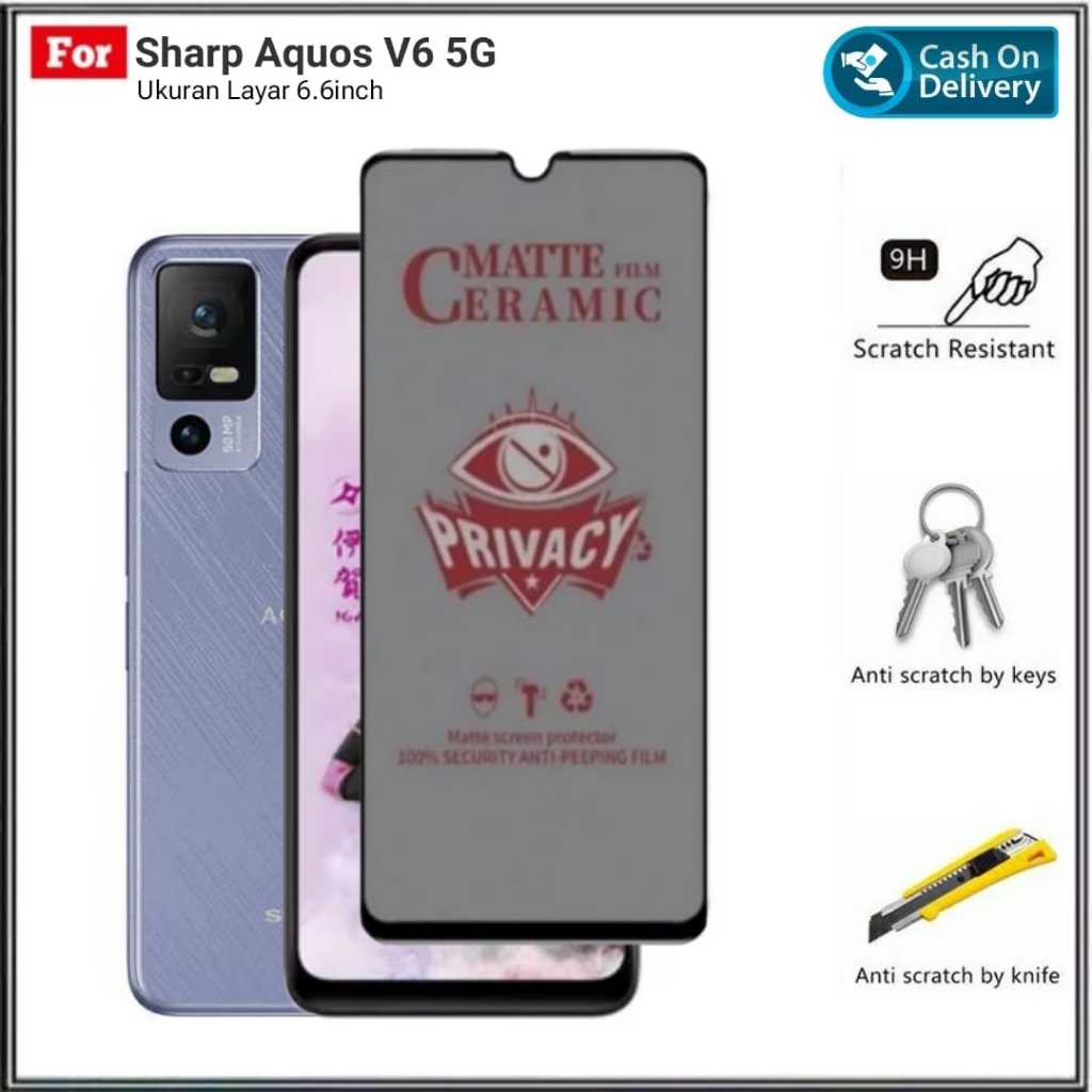 LAYAR Tempered Ceramic Matte SHARP AQUOS V6 / V6 PLUS / V6 5G / V7 PLUS ใหม่ Anti-Scratch Spy Glare 