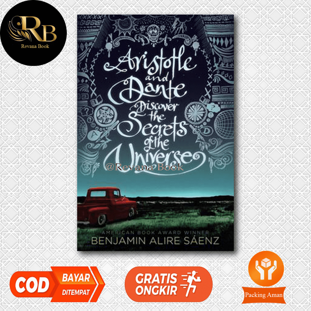 Aristotle และ Dante Discover the Secrets of the Universe โดย Benjamin Alire Sanz (ฉบับภาษาอังกฤษ)