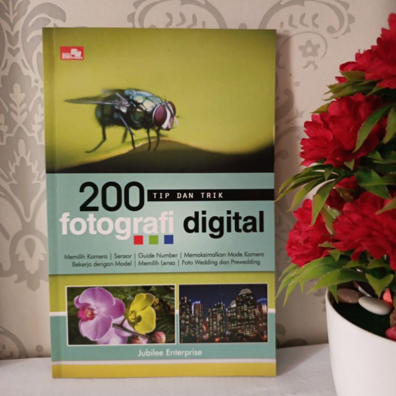หนังสือต้นฉบับ - 200 TIPS และ DIGITAL PHOTOGRAPHY ICT โดย Jubilee