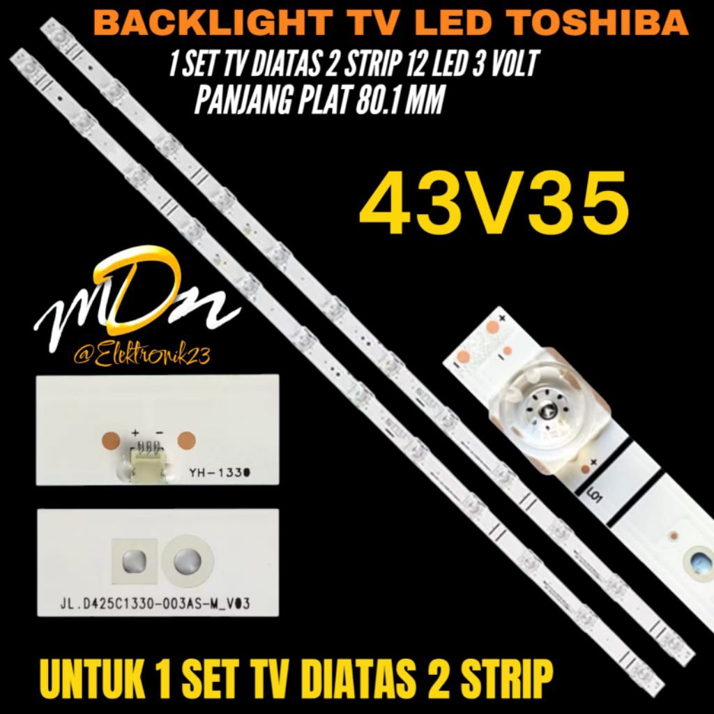 TOSHIBA 43 INCH LED TV BACKLIGHT 43V35V 44 INCH TOSHIBA TV BACKLIGHT