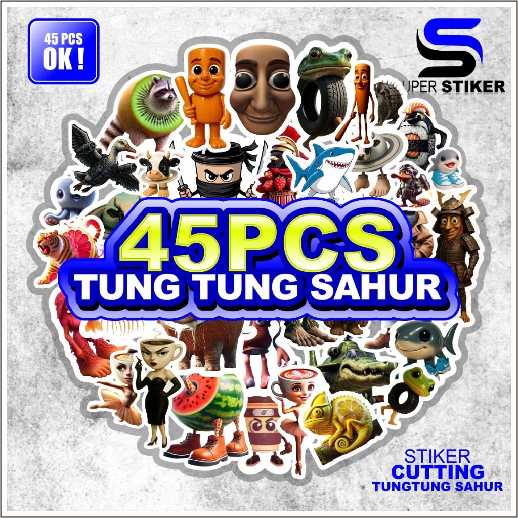 ชุดสติ๊กเกอร์ 45 ชิ้น TUNG TUNG SAHUR