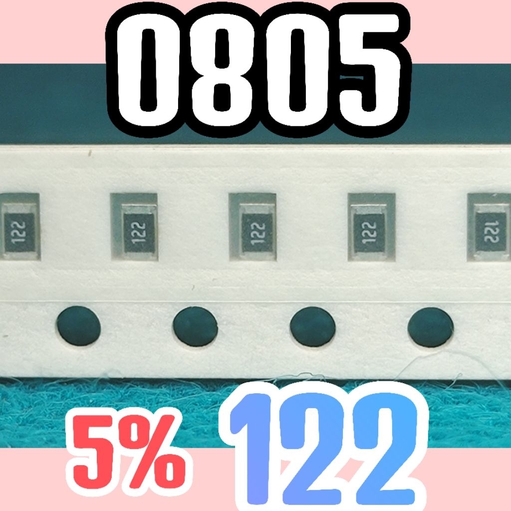 10 ชิ้นตัวต้านทานชิป smd 122 1K2 5% ขนาด 2012 0805 1.2Kohm 1.2 Kohm 1.2K โอห์ม 1.2Kohm