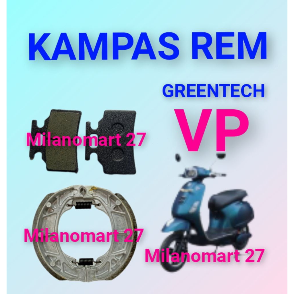ผ้าเบรค Greentech vp ผ้าเบรครถจักรยานไฟฟ้า greentech vp
