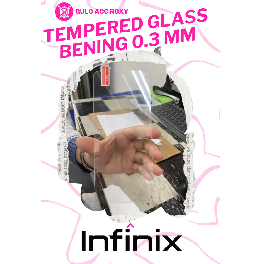 กระจกนิรภัยใส 0.3 มม. ชนิด Infinix