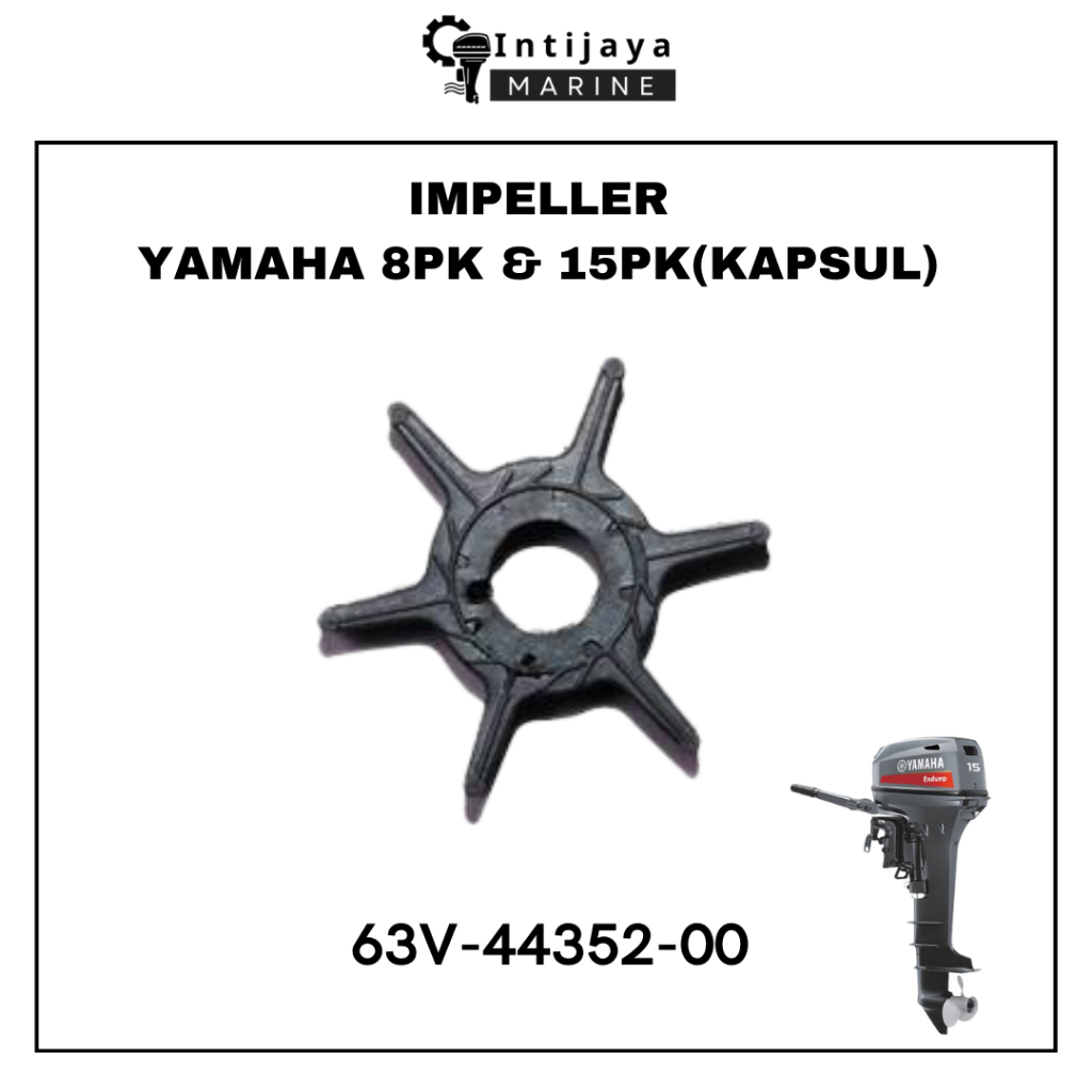 MESIN 63V-44352-00 YAMAHA IMPELLER 8 PK & 15PK CAPSULES | ยางระบายความร้อน | ชิ้นส่วนนอกบอร์ด ENGINE