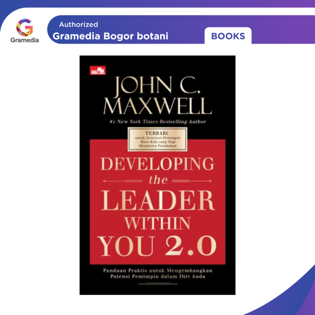 GRAMEDIA BOGOR - DEVELOPER THE LEADER WITHIN YOU 2.0: A PRACTICAL GUIDE TO DEVELOPING ศักยภาพผู้นําใ