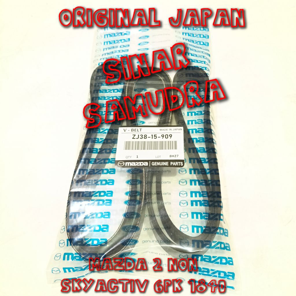 FAN VAN BELT MAZDA 2 MAZDA2 6PK 1840 6PK1840 NON SKYACTIV SKY ACTIV ZJ38-15-909