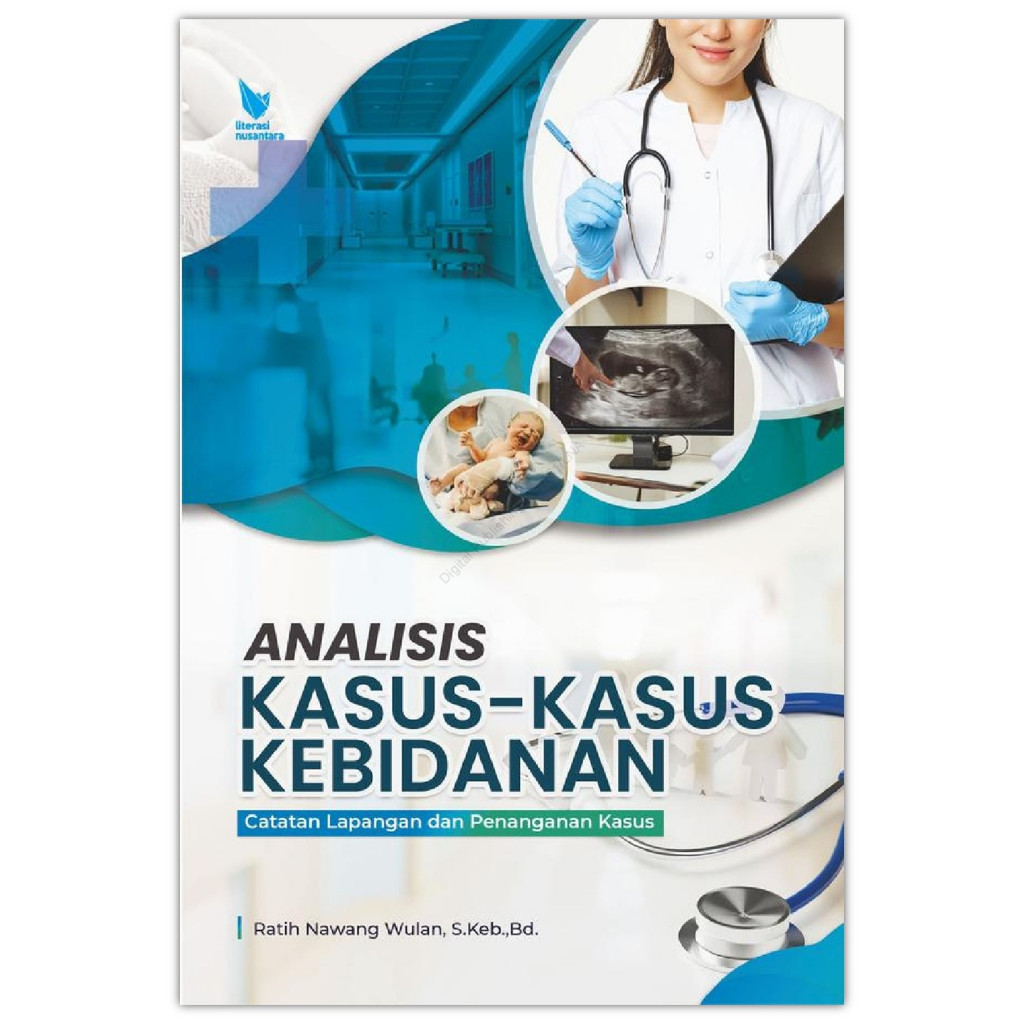 Midwifery Case Analysis Book Field Notes and Case Management - Ratih Nawang Wulan