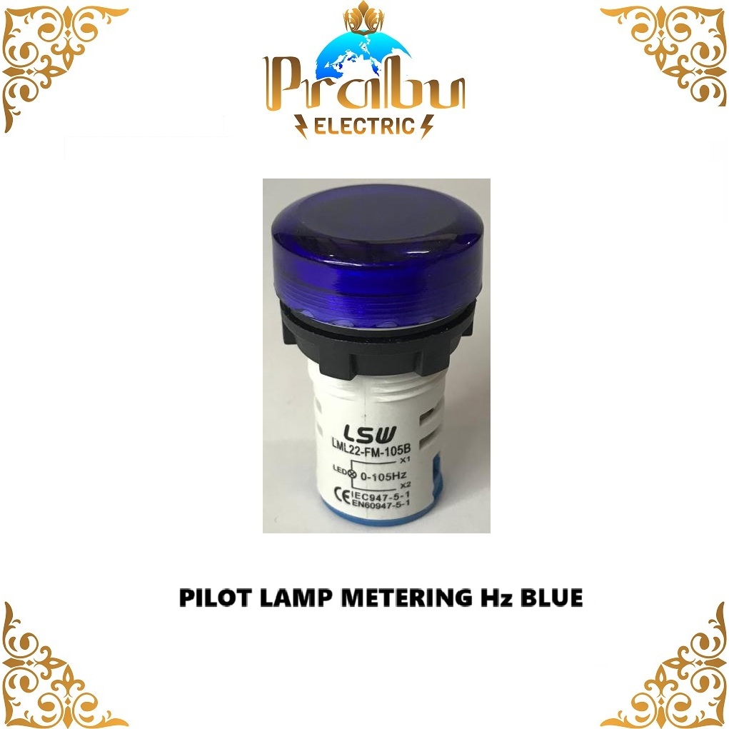 PILOT LAMP Hz/HERTZ BLUE / PILOT LAMP LED พร้อม HERTZ INDICATOR 105Hz