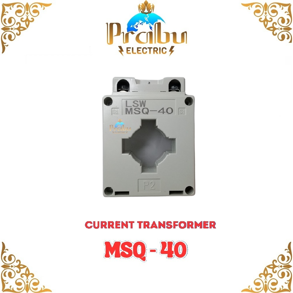 CT 400/5A MSQ-40 / กระแส TRANSFORMER LSW